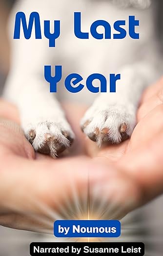 MY LAST YEAR by Susanne Leist (Amazon cover)